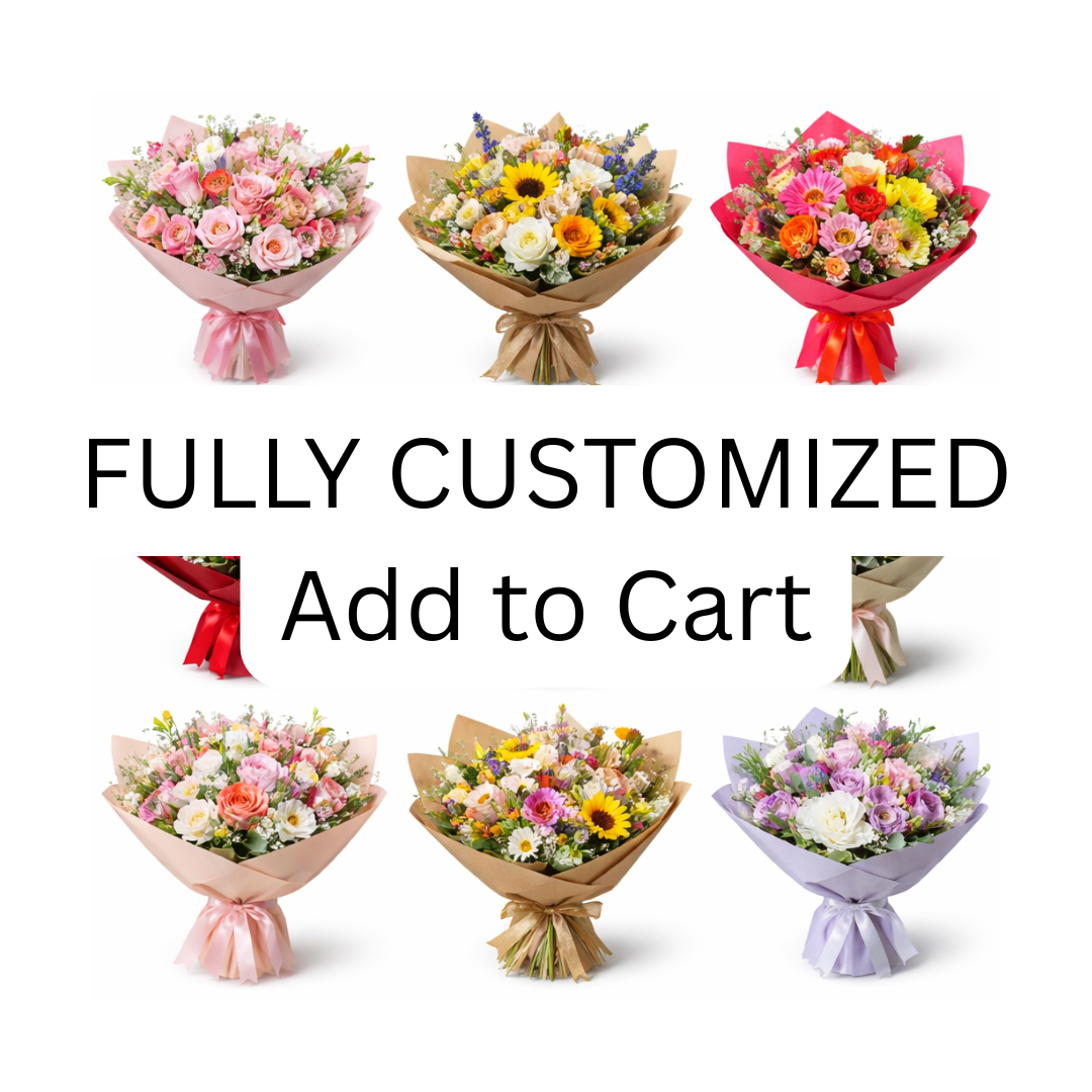 Fully customized Bouquet ($68.00 ~ $168.00)